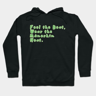 Feel the Beat, Wear the Måneskin  Heat. Hoodie